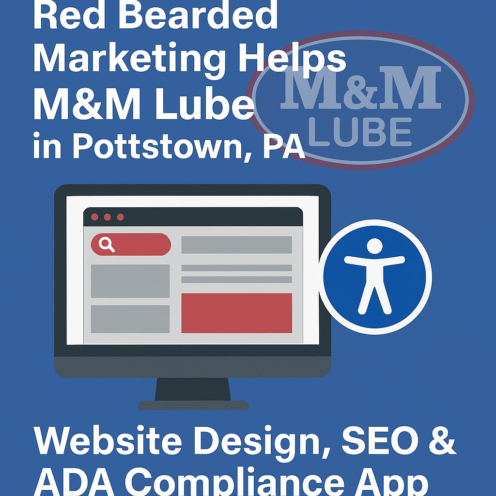 How Red Bearded Marketing Transformed M&M Lube's Online Presence in Pottstown, PA